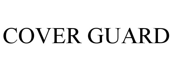 Trademark Logo COVER GUARD