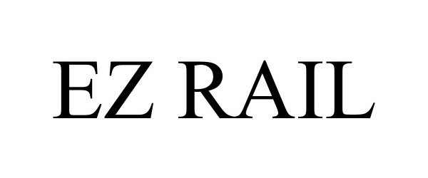 Trademark Logo EZ RAIL