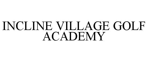  INCLINE VILLAGE GOLF ACADEMY