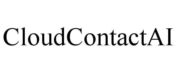 Trademark Logo CLOUDCONTACTAI