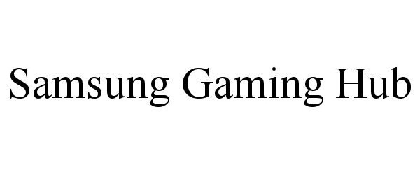 Trademark Logo SAMSUNG GAMING HUB