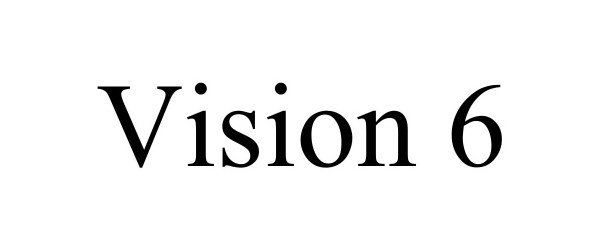  VISION 6