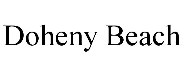 Trademark Logo DOHENY BEACH