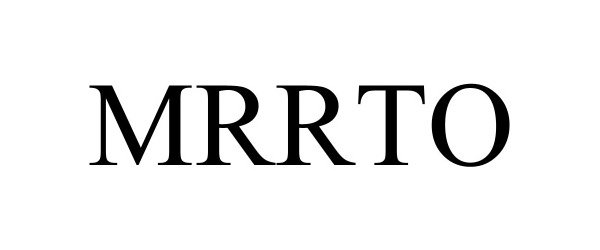 Trademark Logo MRRTO