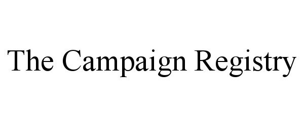 Trademark Logo THE CAMPAIGN REGISTRY