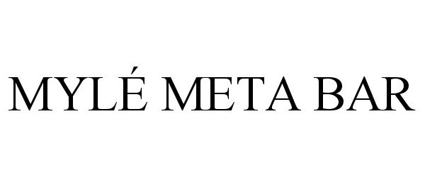  MYLÉ META BAR