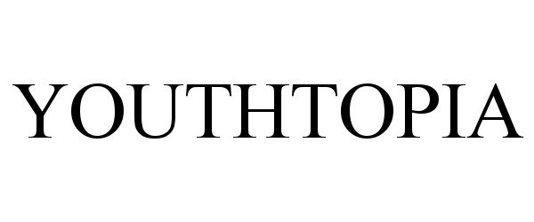 Trademark Logo YOUTHTOPIA