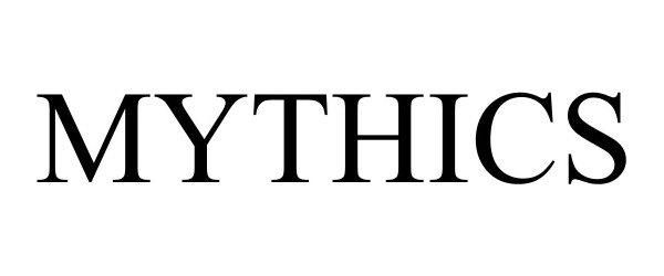 Trademark Logo MYTHICS