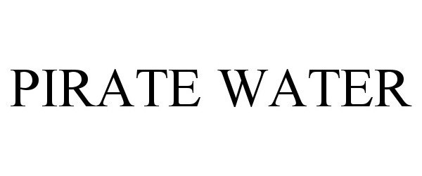 Trademark Logo PIRATE WATER