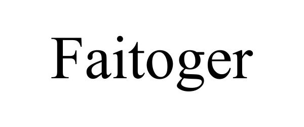 Trademark Logo FAITOGER