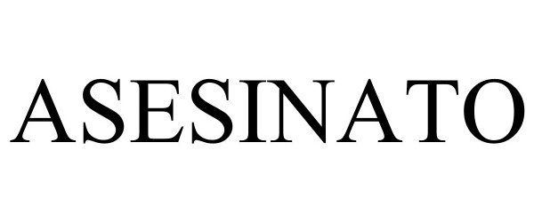 Trademark Logo ASESINATO