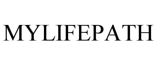Trademark Logo MYLIFEPATH