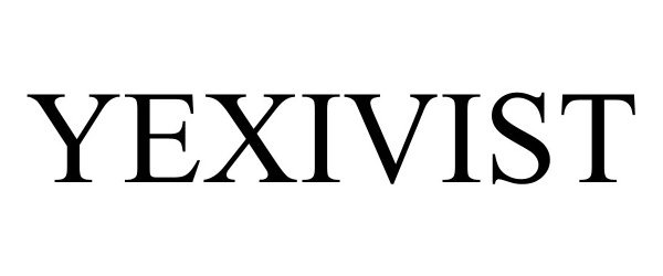 Trademark Logo YEXIVIST