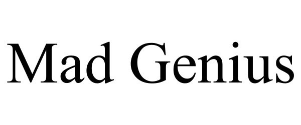 Trademark Logo MAD GENIUS