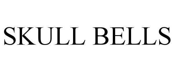 Trademark Logo SKULL BELLS