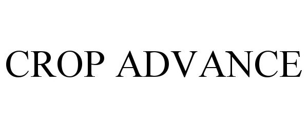 Trademark Logo CROP ADVANCE