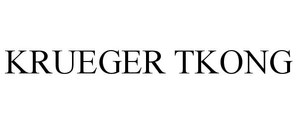 Trademark Logo KRUEGER TKONG
