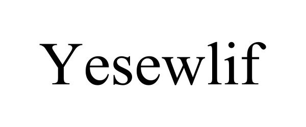 Trademark Logo YESEWLIF