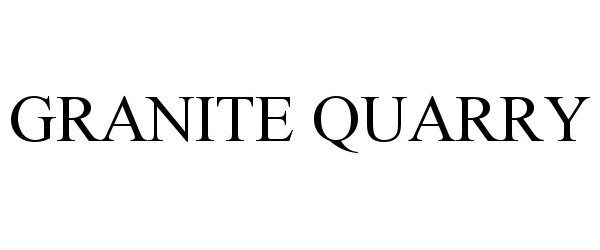 Trademark Logo GRANITE QUARRY