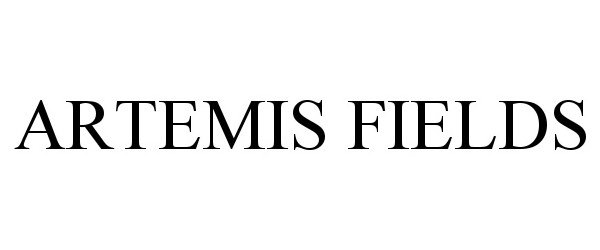 Trademark Logo ARTEMIS FIELDS