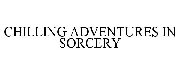  CHILLING ADVENTURES IN SORCERY