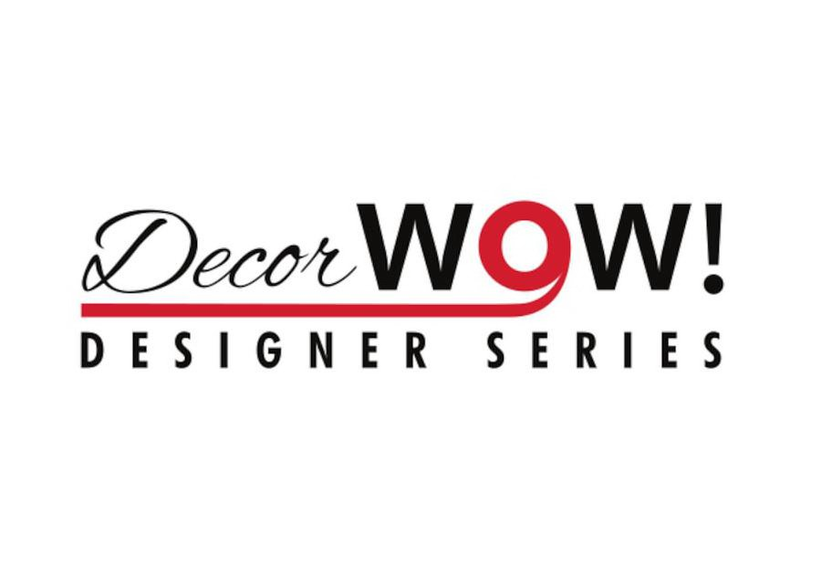  DECOR WOW! DESIGNER SERIES