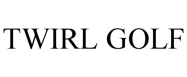 Trademark Logo TWIRL GOLF