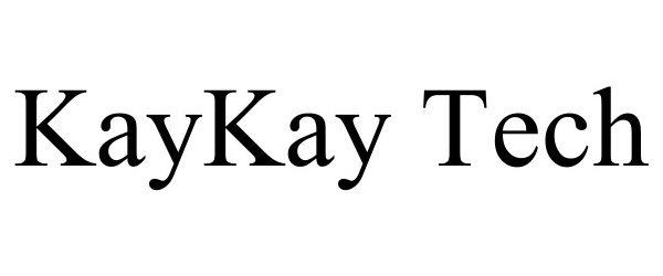  KAYKAY TECH