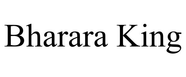Trademark Logo BHARARA KING