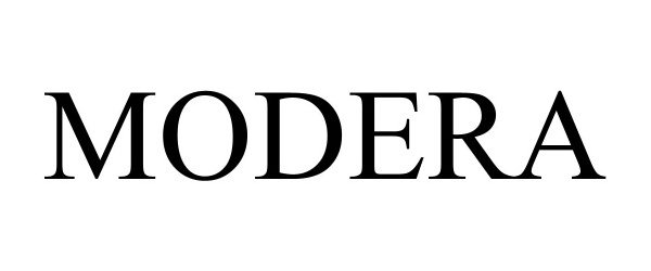 Trademark Logo MODERA