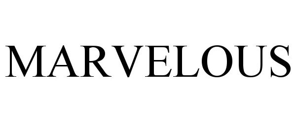 Trademark Logo MARVELOUS