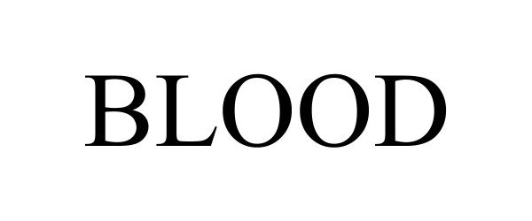 Trademark Logo BLOOD