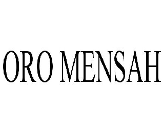 Trademark Logo ORO MENSAH