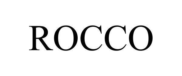 Trademark Logo ROCCO