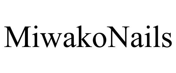 Trademark Logo MIWAKONAILS