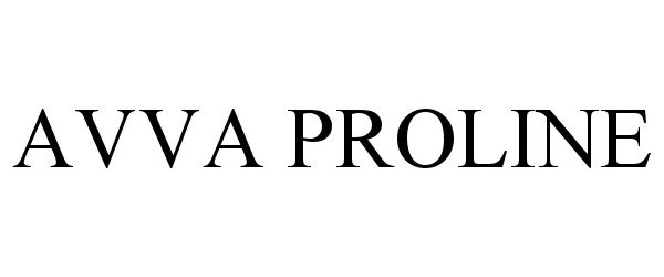 Trademark Logo AVVA PROLINE