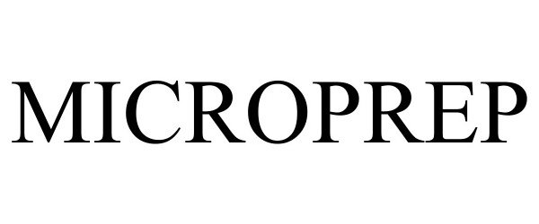 Trademark Logo MICROPREP