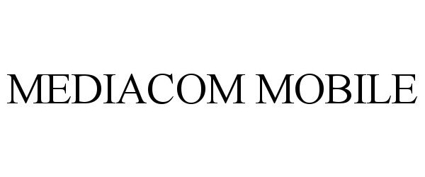 Trademark Logo MEDIACOM MOBILE