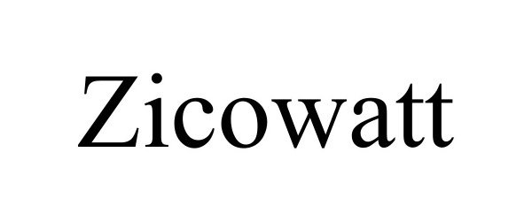 Trademark Logo ZICOWATT