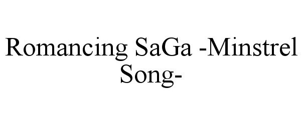  ROMANCING SAGA -MINSTREL SONG-