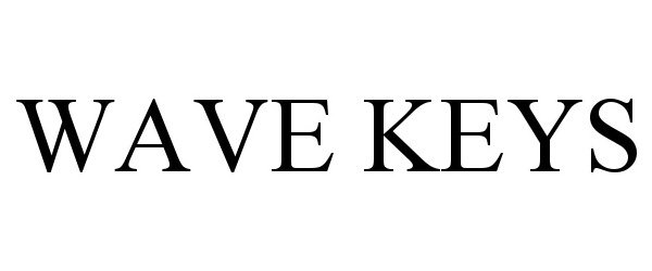 Trademark Logo WAVE KEYS