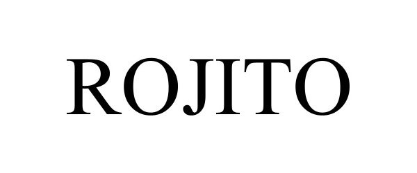 Trademark Logo ROJITO