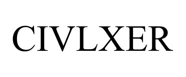 Trademark Logo CIVLXER
