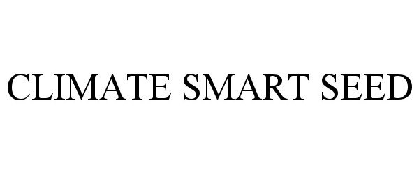  CLIMATE SMART SEED