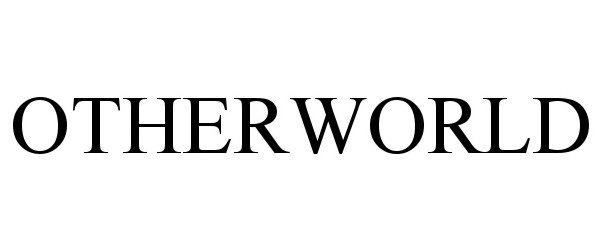 Trademark Logo OTHERWORLD
