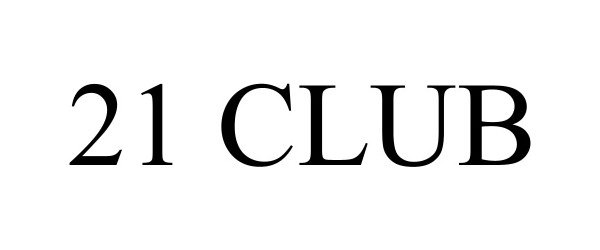 Trademark Logo 21 CLUB