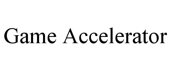 Trademark Logo GAME ACCELERATOR