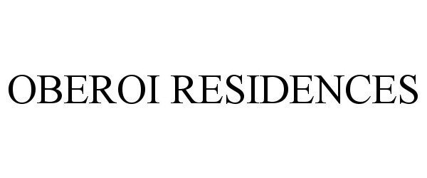 Trademark Logo OBEROI RESIDENCES