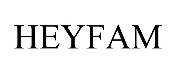 Trademark Logo HEYFAM