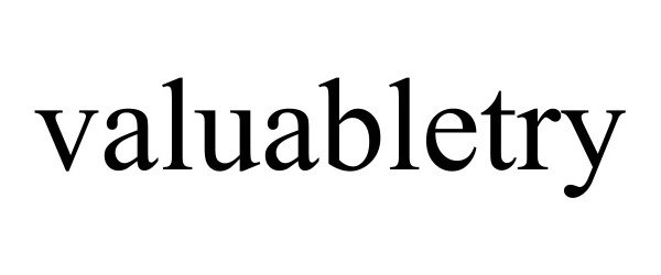 Trademark Logo VALUABLETRY